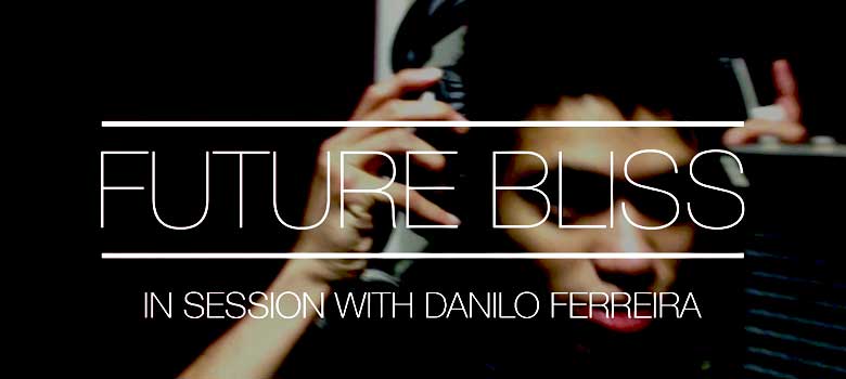 In Session with Danilo Ferreira